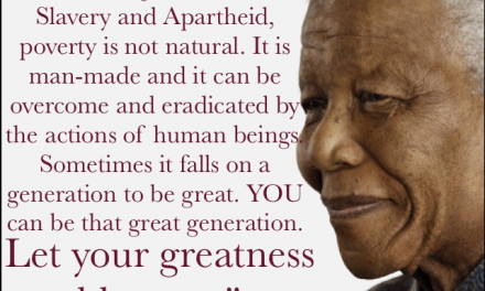 Legacy of Mandela @100: Overcoming Man-made Poverty, Slavery and Apartheid