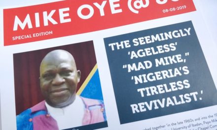 VERY REV DR MIKE OYE @ 80: The seemingly ‘ageless’ “MAD MIKE,” ‘Nigeria’s Tireless Revivalist.’