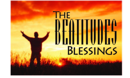 The Beatitudes- A MISSIONAL HYPOTHESIS, A DECLARATION TO CORRECT UNIVERSAL FUNDAMENTAL ERROR