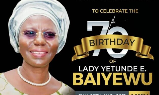 Lady Baiyewu @70, My Adorable Matriarch.