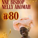 ‘When a Nurse Dies,’ REMEMBERING NNE BISHOP, NELLY AKOMAH @80: A Model of Lay Leader.